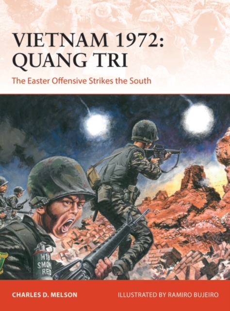 Vietnam 1972: Quang Tri : The Easter Offensive Strikes the South, PDF eBook