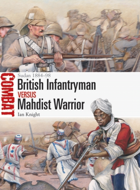 British Infantryman vs Mahdist Warrior : Sudan 1884 98, EPUB eBook