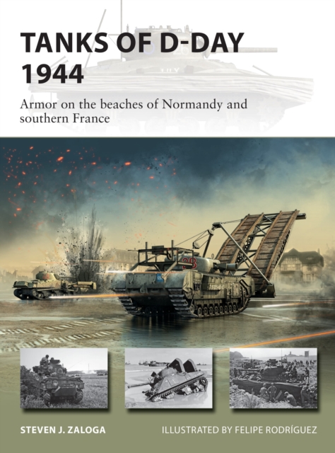 Tanks of D-Day 1944 : Armor on the beaches of Normandy and southern France, Paperback / softback Book