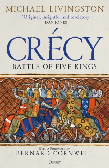 Crecy : Battle of Five Kings, Paperback / softback Book