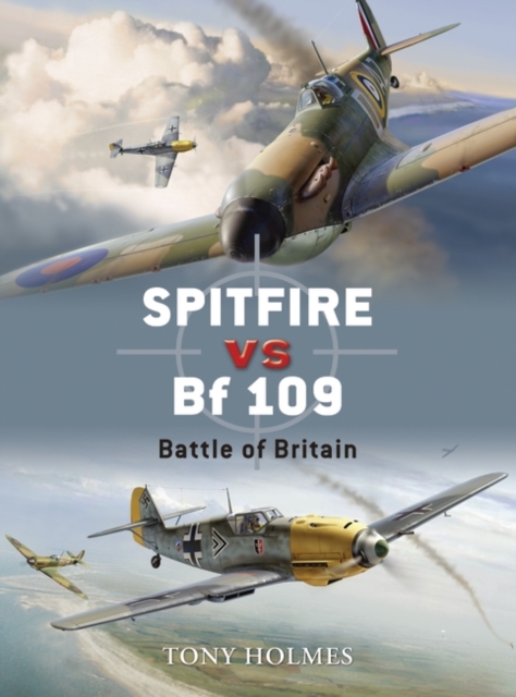 Spitfire vs Bf 109 : Battle of Britain, EPUB eBook