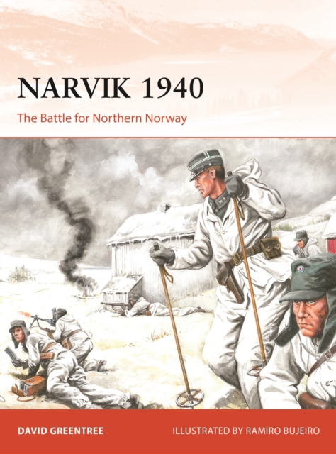 Narvik 1940 : The Battle for Northern Norway, Paperback / softback Book