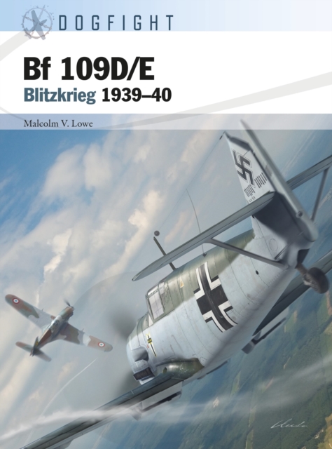 Bf 109D/E : Blitzkrieg 1939-40, Paperback / softback Book