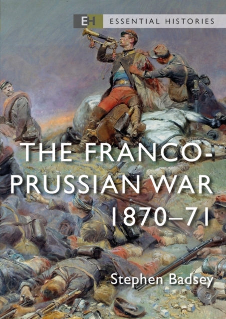 The Franco-Prussian War : 1870–71, EPUB eBook