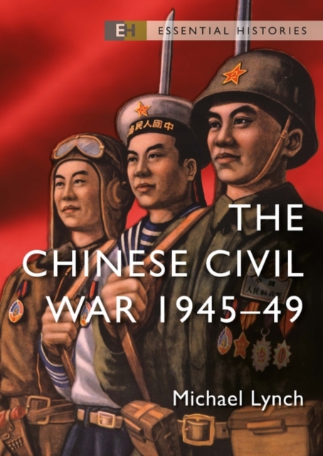 The Chinese Civil War : 1945–49, EPUB eBook