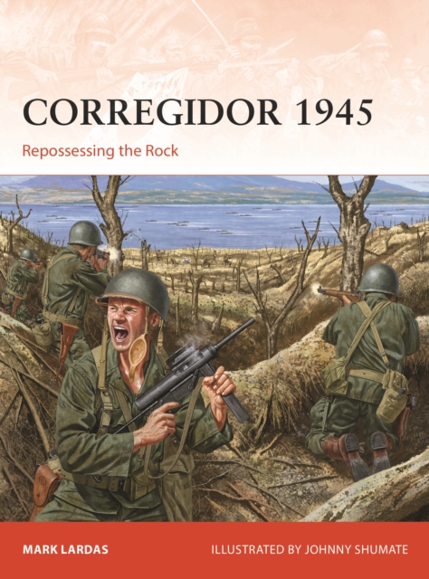 Corregidor 1945 : Repossessing the Rock, EPUB eBook
