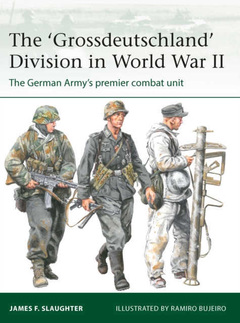 The 'Grossdeutschland' Division in World War II : The German Army's premier combat unit, EPUB eBook