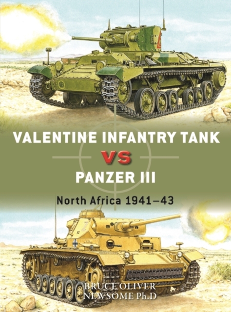 Valentine Infantry Tank vs Panzer III : North Africa 1941–43, PDF eBook