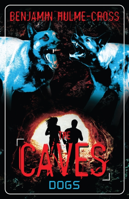 The Caves: Dogs : The Caves 2, Paperback / softback Book