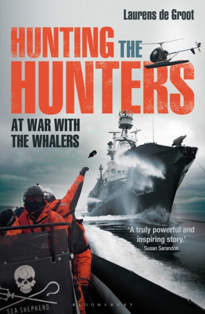 Hunting the Hunters : At War with the Whalers, EPUB eBook