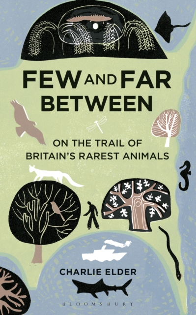 Few And Far Between : On The Trail of Britain's Rarest Animals, EPUB eBook