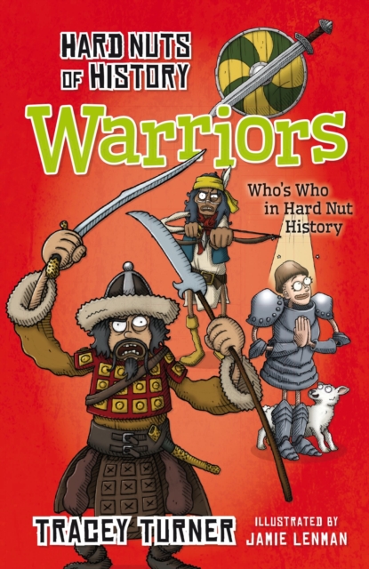 Hard Nuts of History: Warriors, Paperback / softback Book