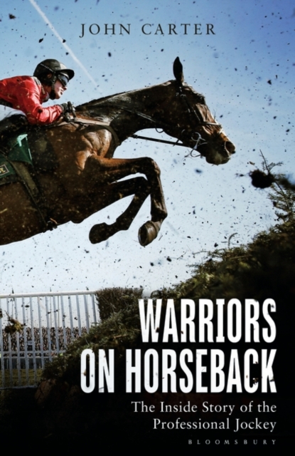 Warriors on Horseback : The Inside Story of the Professional Jockey, Paperback Book