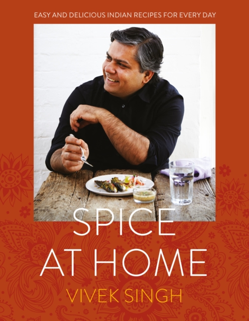 Spice At Home, Hardback Book