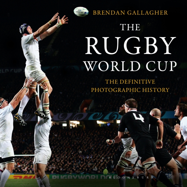 The Rugby World Cup : The Definitive Photographic History, PDF eBook