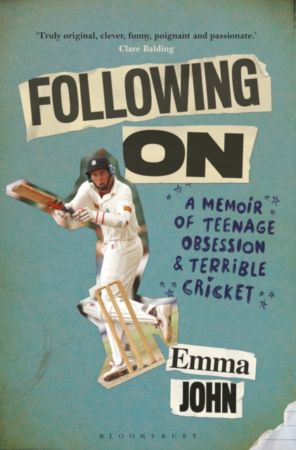 Following on : A Memoir of Teenage Obsession and Terrible Cricket, Hardback Book