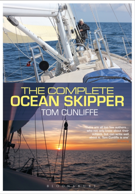 The Complete Ocean Skipper : Deep-water Voyaging, Navigation and Yacht Management, Hardback Book