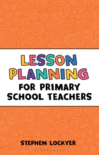 Lesson Planning for Primary School Teachers, PDF eBook