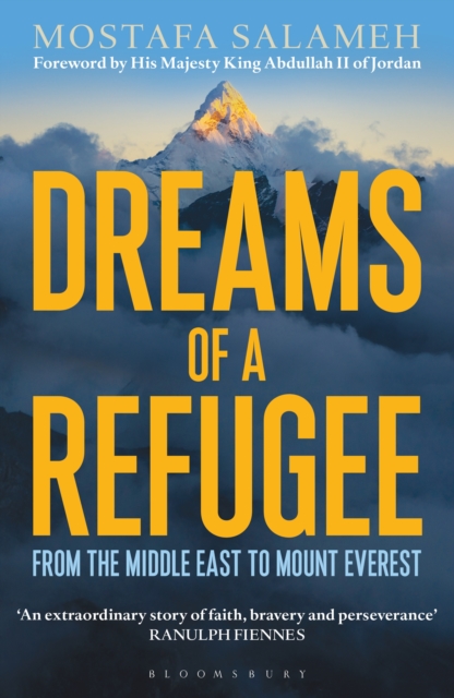 Dreams of a Refugee : From the Middle East to Mount Everest, EPUB eBook