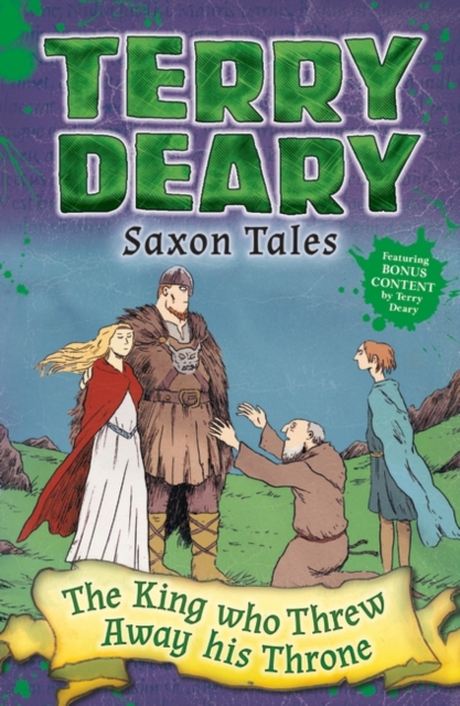 Saxon Tales: The King Who Threw Away His Throne, PDF eBook