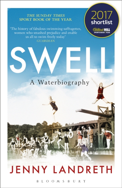 Swell : A Waterbiography The Sunday Times SPORT BOOK OF THE YEAR 2017, EPUB eBook
