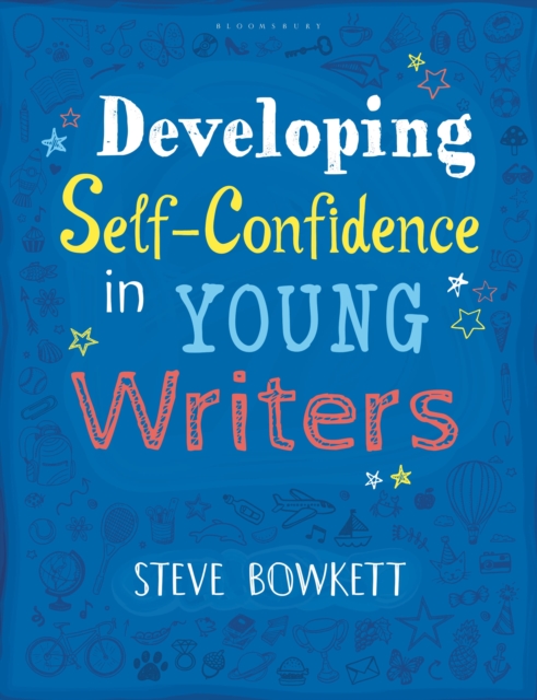 Developing Self-Confidence in Young Writers, Paperback / softback Book