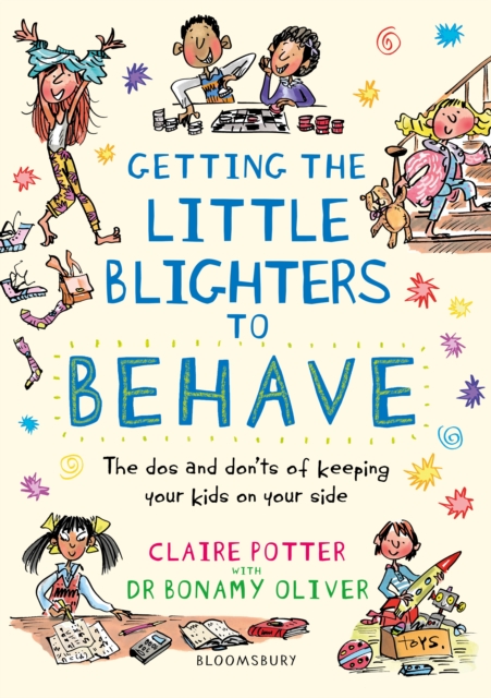 Getting the Little Blighters to Behave : A Practical Guide to Encourage Good Behaviour in Children, PDF eBook