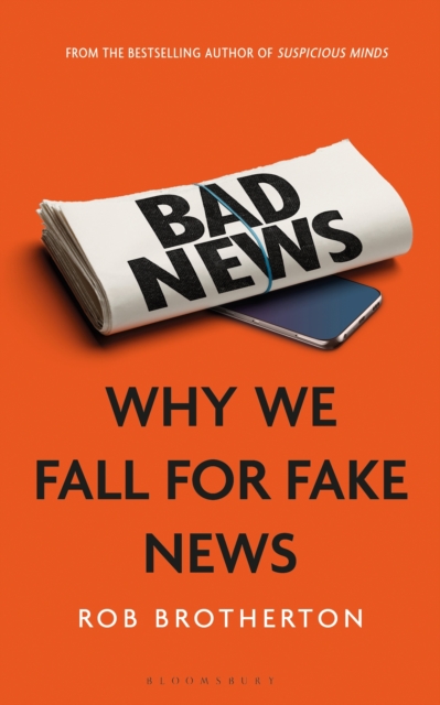 Bad News : Why We Fall for Fake News, Hardback Book