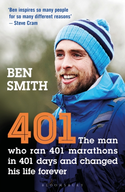 401 : The Man Who Ran 401 Marathons in 401 Days and Changed His Life Forever, Paperback / softback Book