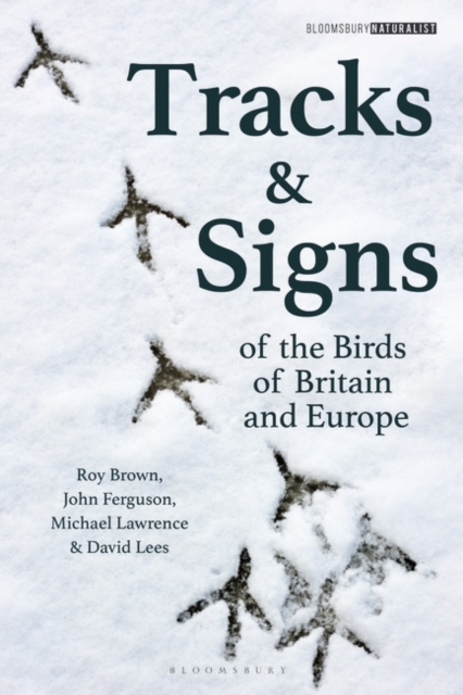 Tracks and Signs of the Birds of Britain and Europe, PDF eBook