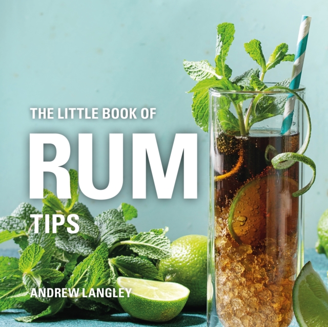 The Little Book of Rum Tips, Hardback Book