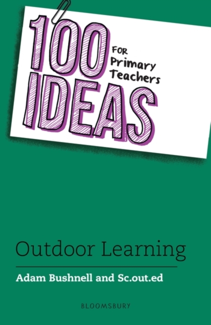 100 Ideas for Primary Teachers: Outdoor Learning, EPUB eBook