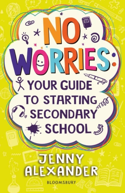 No Worries: Your Guide to Starting Secondary School, PDF eBook