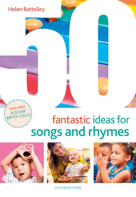 50 Fantastic Ideas for Songs and Rhymes, Paperback / softback Book