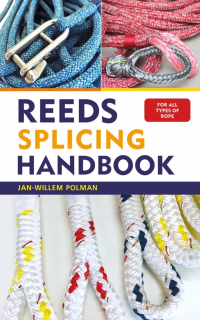 Reeds Splicing Handbook, Paperback / softback Book