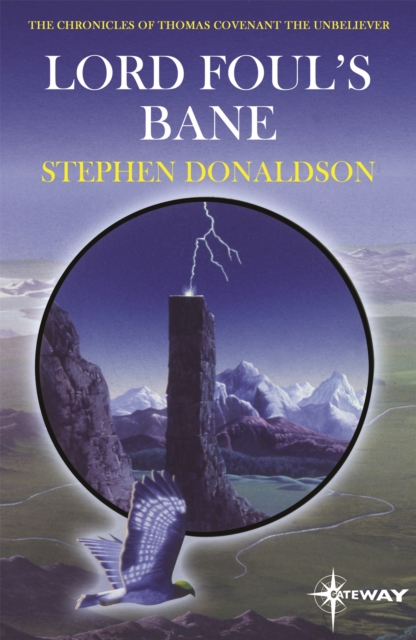 Lord Foul's Bane : The Chronicles of Thomas Covenant Book One, EPUB eBook