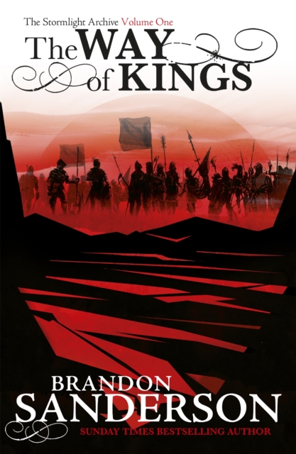 The Way of Kings : The first book of the breathtaking epic Stormlight Archive from the worldwide fantasy sensation, Paperback / softback Book