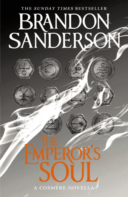 The Emperor's Soul : A Cosmere Novella, Hardback Book