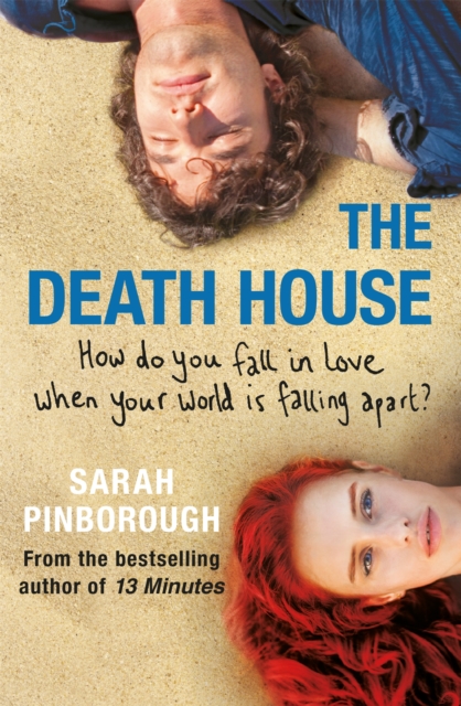 The Death House : A dark and bittersweet tale that will break your heart and make you smile in equal measure, Paperback / softback Book