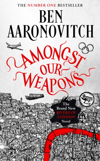 Amongst Our Weapons : Book 9 in the #1 bestselling Rivers of London series, EPUB eBook