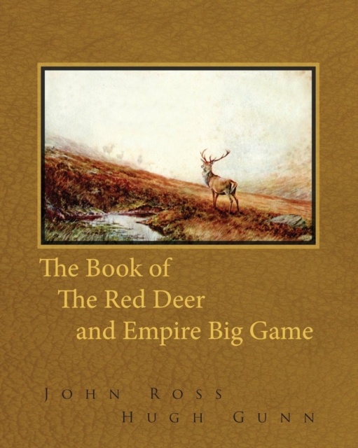 The Book of the Red Deer and Empire Big Game, EPUB eBook