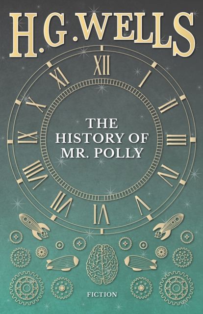 The History of Mr. Polly, EPUB eBook