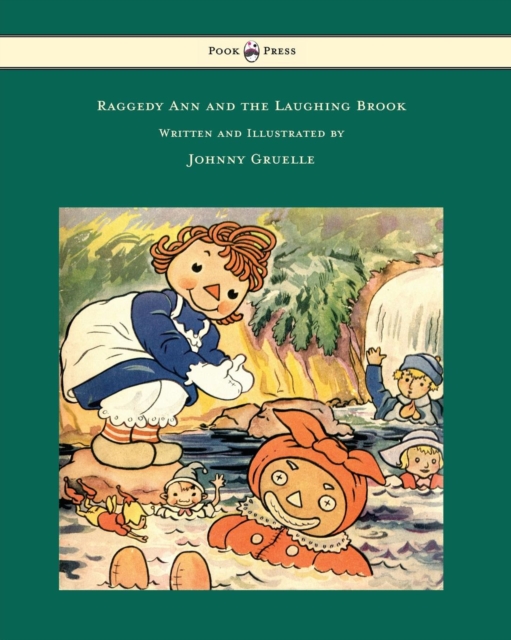 Raggedy Ann and the Laughing Brook - Illustrated by Johnny Gruelle, EPUB eBook