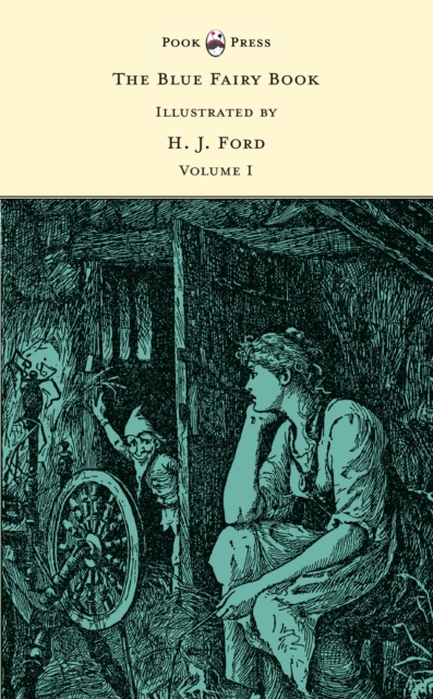 The Blue Fairy Book  - Illustrated by H. J. Ford and G. P. Jacomb Hood, EPUB eBook