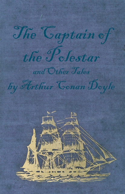 The Captain of the Polestar and Other Tales, EPUB eBook