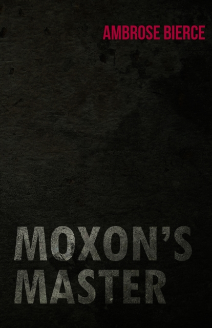 Moxon's Master, EPUB eBook
