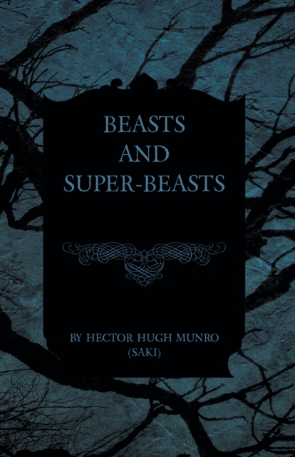 Beasts and Super-Beasts, EPUB eBook