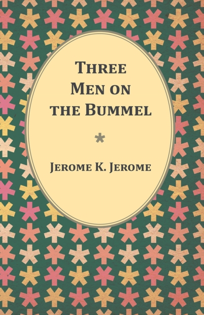 Three Men on the Bummel, EPUB eBook