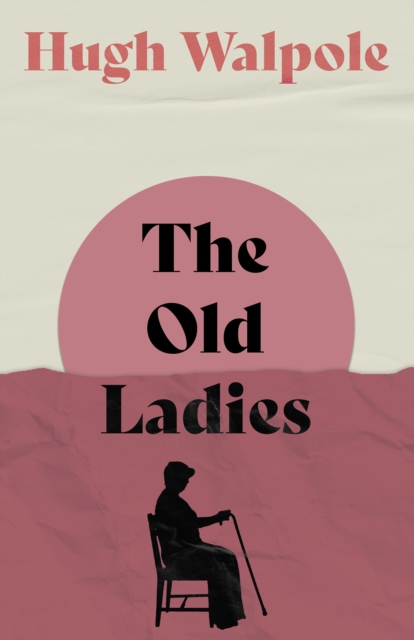 The Old Ladies, EPUB eBook