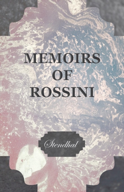 Memoirs of Rossini, EPUB eBook